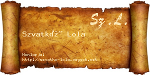 Szvatkó Lola névjegykártya